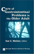 Care of Gastrointestinal Problems in the Older Adult (Springer Series on Geriatr - £72.32 GBP