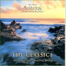 Dan Gibson&#39;s Solitudes: Exploring Nature With Music: The Classics [Audio CD] Joh - £9.21 GBP