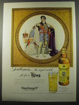 1955 King George IV Scotch Advertisement - Gentlemen.. the royal soctch - $18.49