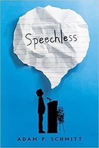 Speechless by Adam P. Schmitt (2018 Hardcover Book) First Edition First Printing - $9.91