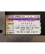 SPARTA -  NOVEMBER 2, 2004 CLUB XCAPE EL PASO CONCERT TICKET STUB - $10.00