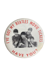 Beatles Memorabilia  3&quot; I&#39;ve Got My Beatles Movie Tickets Have You? Pinb... - $15.83