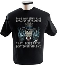 Halloween Quote Shirt Funny Skull Dont Ever Think That The Reason I Am Peaceful  - £13.50 GBP+