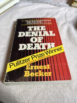 The Denial of Death by Ernest Becker 1975 Vintage Paperback Book - $6.80