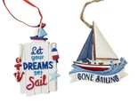 Midwest-CBK Nautical Let Your Dreams set Sail &amp; Gone Sailing Ornaments S... - $11.07