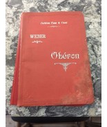 Antique Oberon C.M. Weber Chant &amp; Piano score HC - $11.88