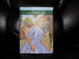 The American Girls Collection Felicity Stories: Meet Felicity 1774 Bk. 1 by Vale - £14.35 GBP
