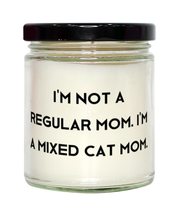 Unique Mixed Cat Gifts, I&#39;m Not a Regular Mom. I&#39;m a Mixed Cat Mom, Mixed Cat Ca - £19.53 GBP