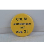 Vintage Fair Pin - CNE 1981 Multicultural Day Aug 23 - Celluloid Pin  - £11.26 GBP