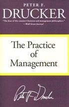 The Practice of Management by Peter F. Drucker - Good - £9.50 GBP