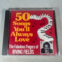 50 Songs You&#39;ll Always Love Irving Fields CD Piano Instrumentals 1978 Re... - $9.55