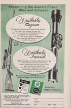 1955 Print Ad Weatherby Magnum Bolt Action Rifles, Imperial Scopes South Gate,CA - £10.57 GBP