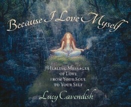 Because I Love Myself: Healing Messages of Love From Your Self  BLUE ANGEL - £17.02 GBP