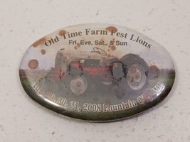 2008 Old Time Farm Fest Lions Fountain City Wisconsin Pinback Button - £1.55 GBP