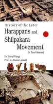 History of the Later Harappans and Shilpakara Movement Vol. 1st [Hardcover] - £23.82 GBP
