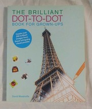 The Brilliant Dot-To-Dot Book For Grown-Ups - £10.92 GBP