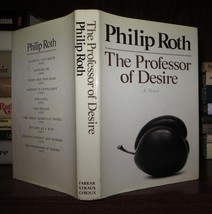 Roth, Philip The Professor Of Desire 1st Edition 3rd Printing - £37.74 GBP
