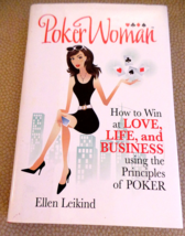 PokerWoman How to Win at Love Life, Business Using Poker Principles by L... - £15.68 GBP