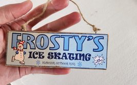 Distressed Primitive Rough Saw Cedar wood Christmas Sign Frosty&#39;s Ice Skating 5. - £11.84 GBP+