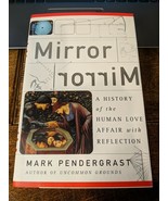 Mirror Mirror A History of the Human Love Affair with Reflection Penderg... - £18.63 GBP