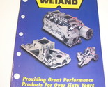 WEIAND: THE COMPLETE LINE OF PRECISION SUPERCHARGERS 1995 - $35.98