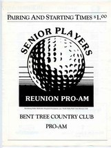 Seniors Players Reunion Pro Am Pairings &amp; Starting Times Bent Tree Dalla... - £14.24 GBP
