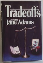 Tradeoffs: A Novel Adams, Jane - £2.35 GBP