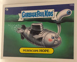 Periscope Hope Garbage Pail Kids trading card 2012 - $1.97
