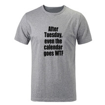 After Tuesday Its All WTF funny saying T-shirts Unisex quote sarcasm Graphic Tee - £13.03 GBP