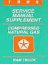1995 Dodge Ram Truck Service Repair Manual Supplement Compressed Natural Gas - £7.51 GBP