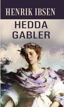Hedda Gabler [Hardcover] - £20.39 GBP