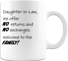 Daughter-In-Law No Return Coffee Cup Ceramic Coffee Mug Printed on Both ... - $16.98