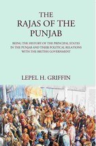 The Rajas of the Punjab : Being the History of the Principal States  [Hardcover] - £40.25 GBP