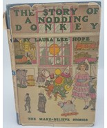 The Story of the Nodding Donkey By Laura Lee Hope 1st Ed HC / DJ - £14.99 GBP