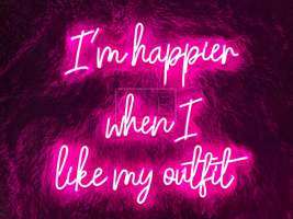I’m happier when I like my outfit &amp; Nike Dunk | LED Neon Sign - £275.22 GBP