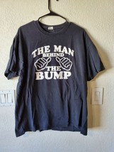 PORT &amp; COMPANY MENS XL THE MAN BEHIND THE BUMP TEE SHIRT - $8.00
