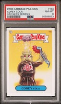 2006 Garbage Pail Kids All-New Series 5 ANS5 COREY COLA 18a PSA 8 NM POP-1! - £38.18 GBP