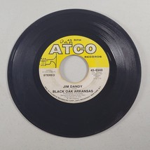 Black Oak Arkansas Jim Dandy Red Hot Lovin 45 RPM 7&quot; Vinyl 1973 - $8.95