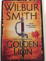 Golden Lion: A Novel of Heroes in a Time of War (The Courtney Series) Smith, Wil - £5.99 GBP