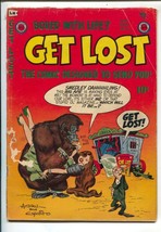 Get Lost #2 1954-Mike Ross-Mad comics imitator-Andru &amp; Esposito art-infinity ... - £98.57 GBP