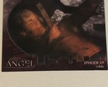 Angel Trading Card #28 Julie Benz - $1.97
