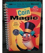 Coin Magic - Spiral-bound By The Editors of Klutz - VERY GOOD - £10.52 GBP