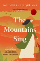 The Mountains Sing by Nguyen Phan Que Mai - Paperback Shipping Worldwide - £14.37 GBP
