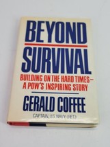 Beyond Survival by Gerald Coffee HCDJ Book Signed Vietnam Navy Pilot POW Memoir - £15.45 GBP