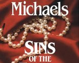 Sins of the Flesh: A Novel Michaels, Fern - $4.89