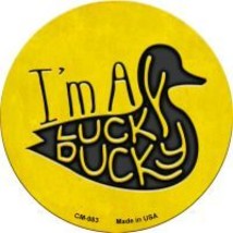 Im a Lucky Duck Novelty Metal Mini Circle Magnet CM-983 - $12.95