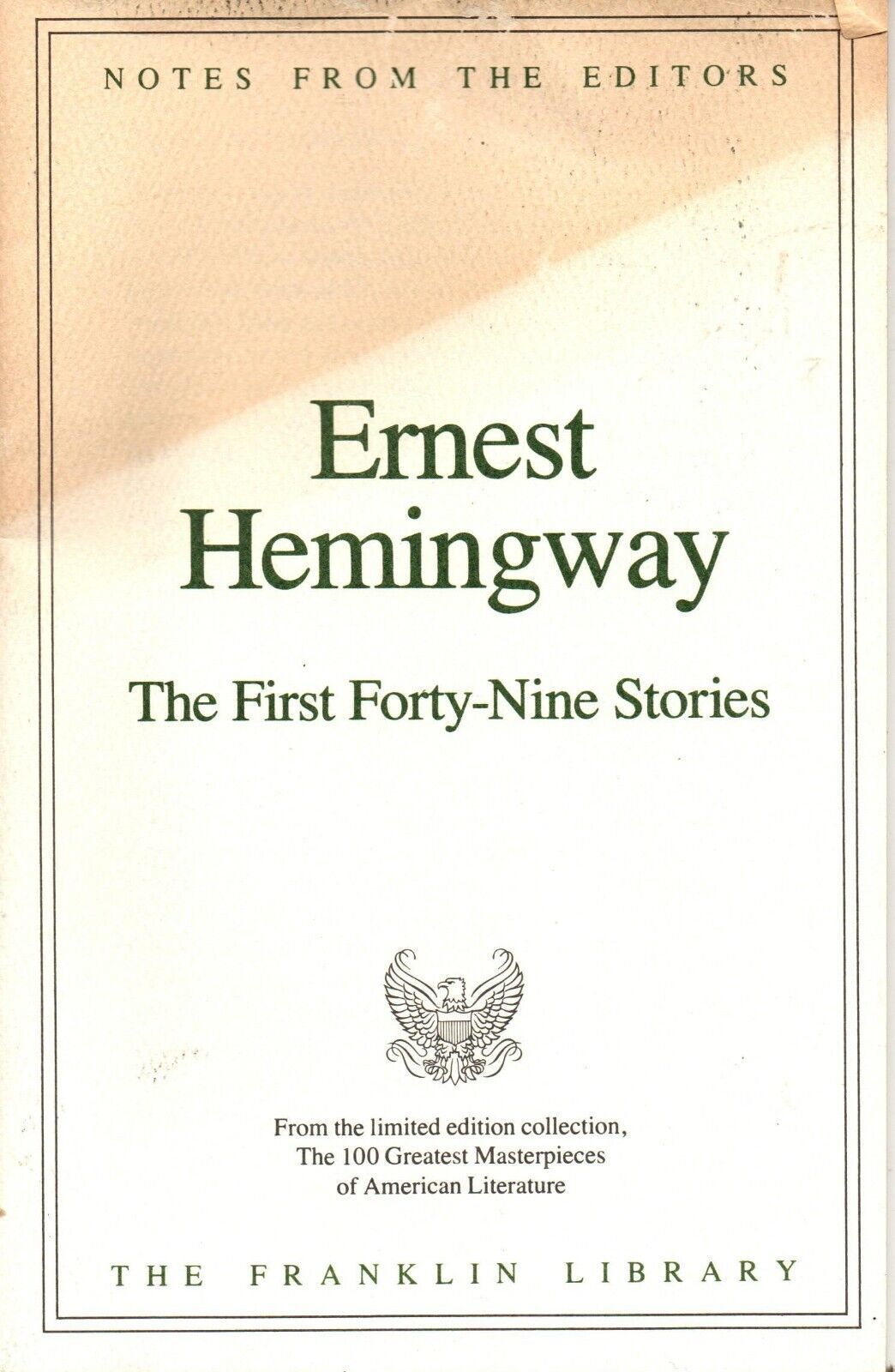 Franklin Library Notes from the Editors Ernest Hemmingway the First 49 S... - $7.69