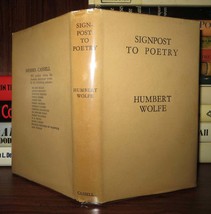 Wolfe, Humbert SIGNPOST TO POETRY An Introduction to the Study of Verse 1st Edit - $114.19