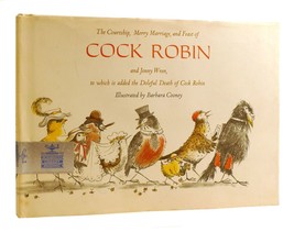 Barbara Cooney The Courtship, Merry Marriage, And Feast Of Cock Robin And Jenny - £39.30 GBP