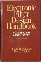 Electronic filter design handbook: LC, active, and digital filters by Wi... - $24.74
